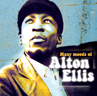 Alton Ellis : Many moods of Alton Ellis.&nbsp;Makasound.