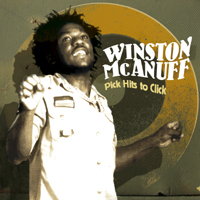 Winston Mc Anuff : Pick Hits to Click –&nbsp;Makasound.