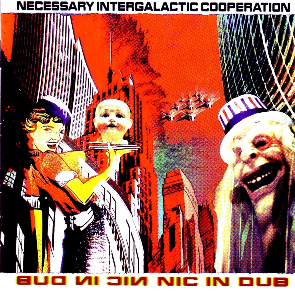 NIC in dub : Necessary Intergalactic Cooperation.&nbsp;Hammerbass.