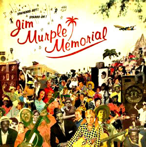 Jim Murple Memorial : &laquo;&nbsp;Spapadoo-Hey ! Spadoo-Oh !&nbsp;&raquo; Electron&rsquo;y&rsquo;pop.
