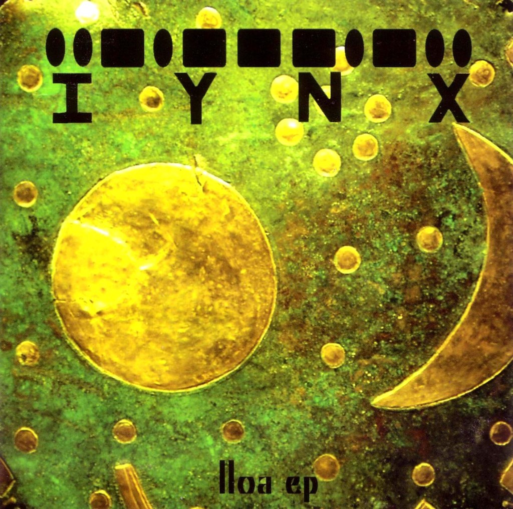 Iynx : Lloa ep – Arcanha&nbsp;production.