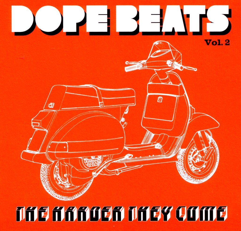 Dope beats Vol.2 : The harder they come. Supadope.  