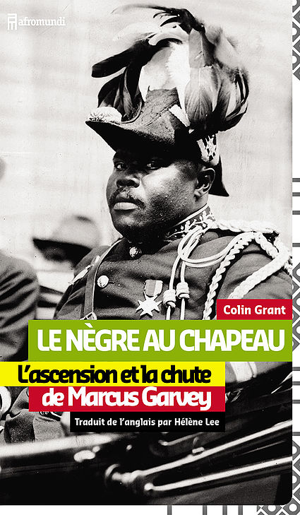 Le nègre au chapeau – Colin Grant.&nbsp;Afromundi