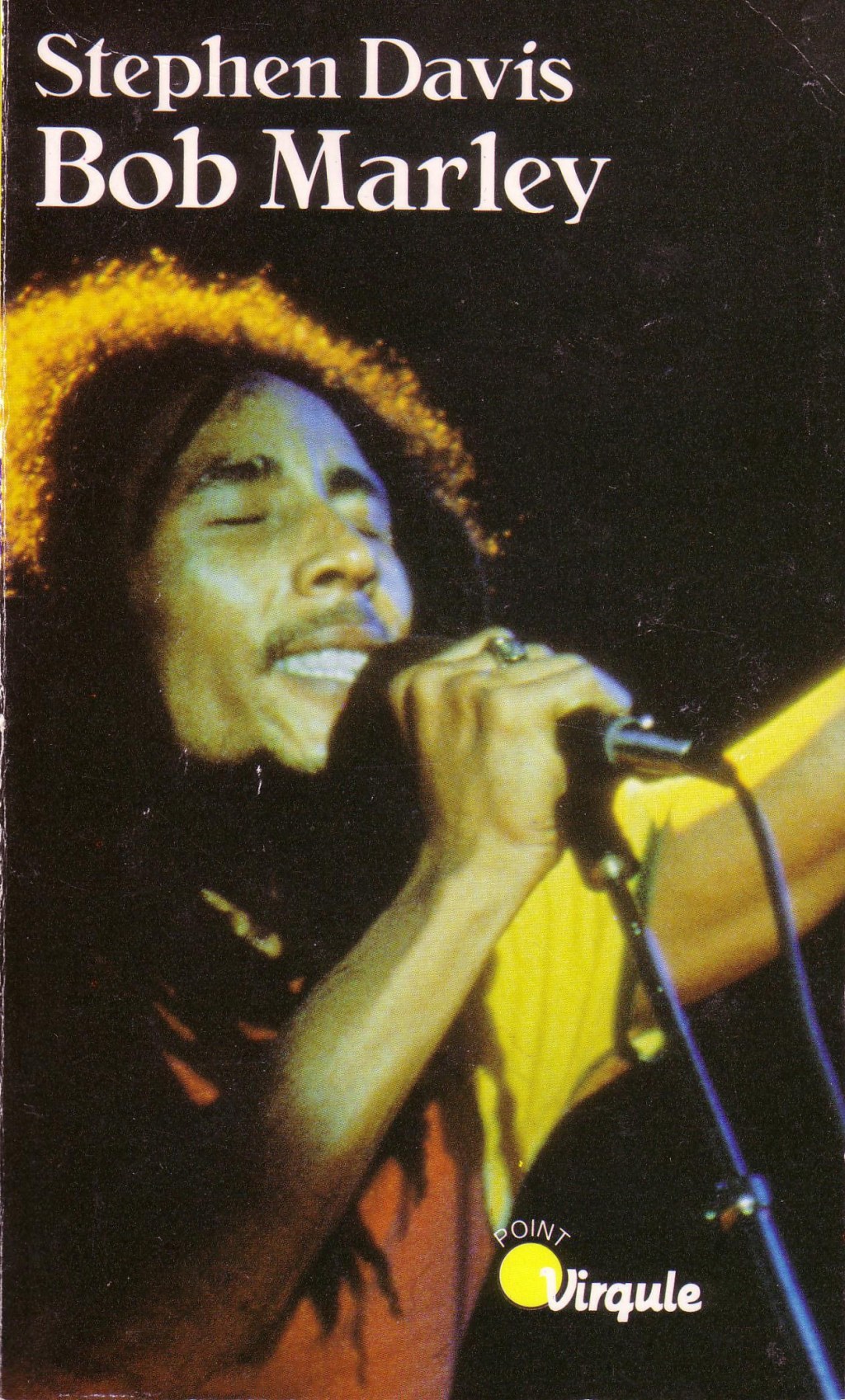 Bob Marley – Stephen Davis. Point&nbsp;Virgule.