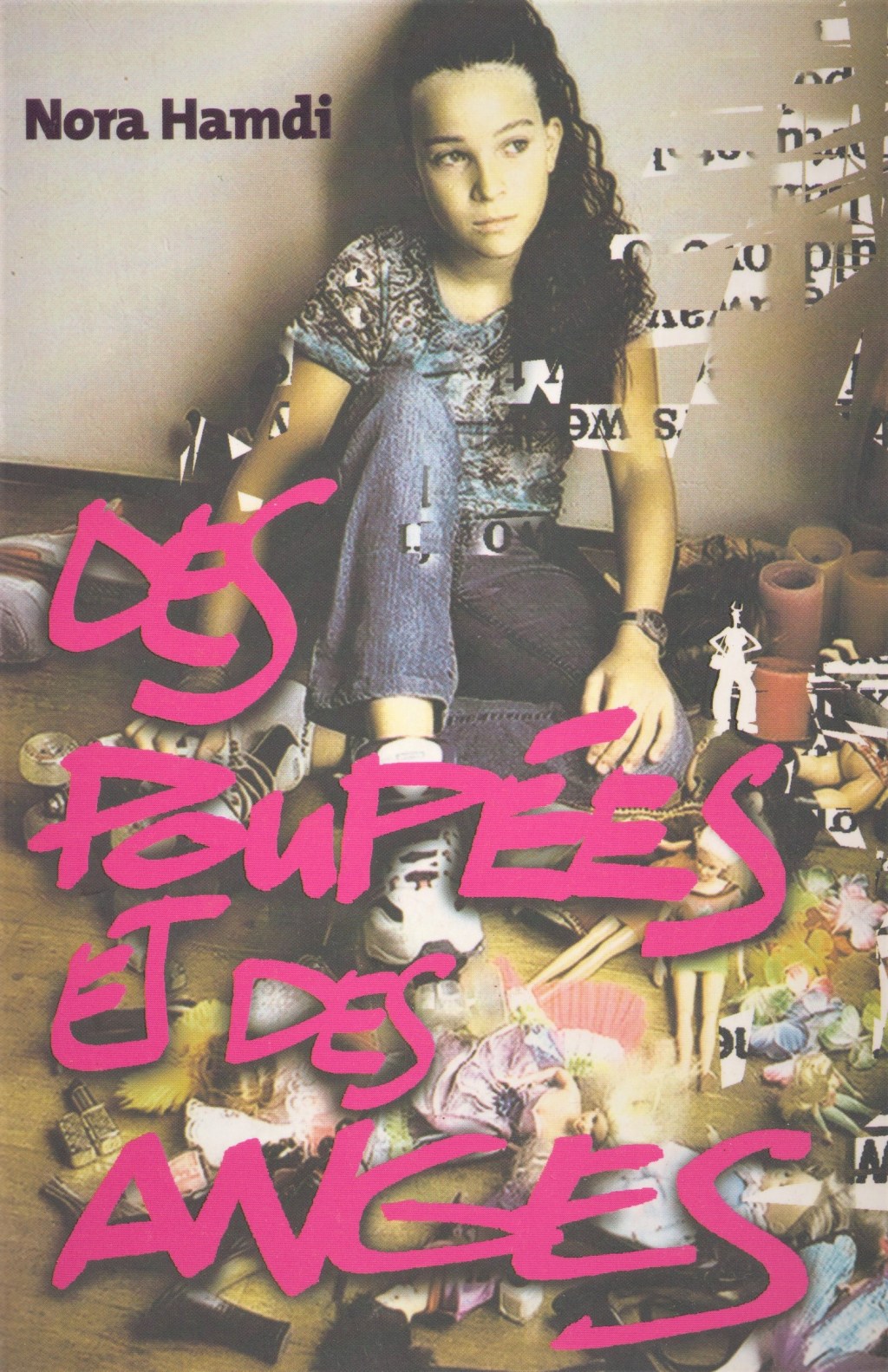 Des poupées et des anges – Nora Hamdi. Au Diable&nbsp;Vauvert.