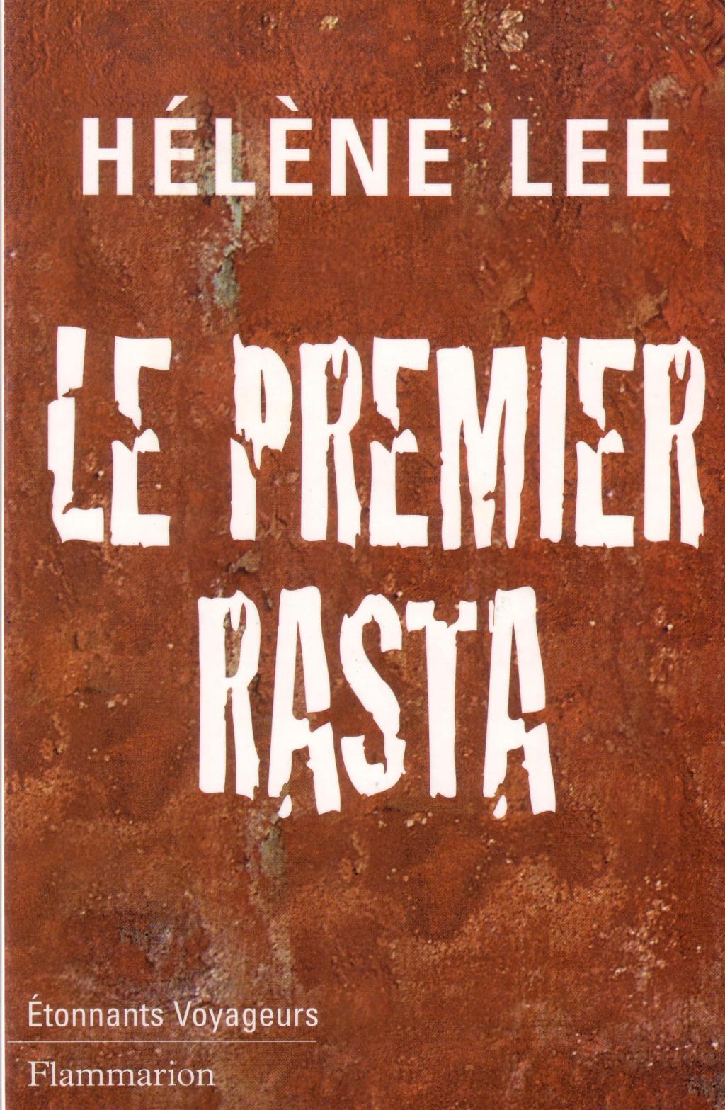 Le Premier Rasta – Héléne Lee. Etonnants Voyageurs&nbsp;Flammarion