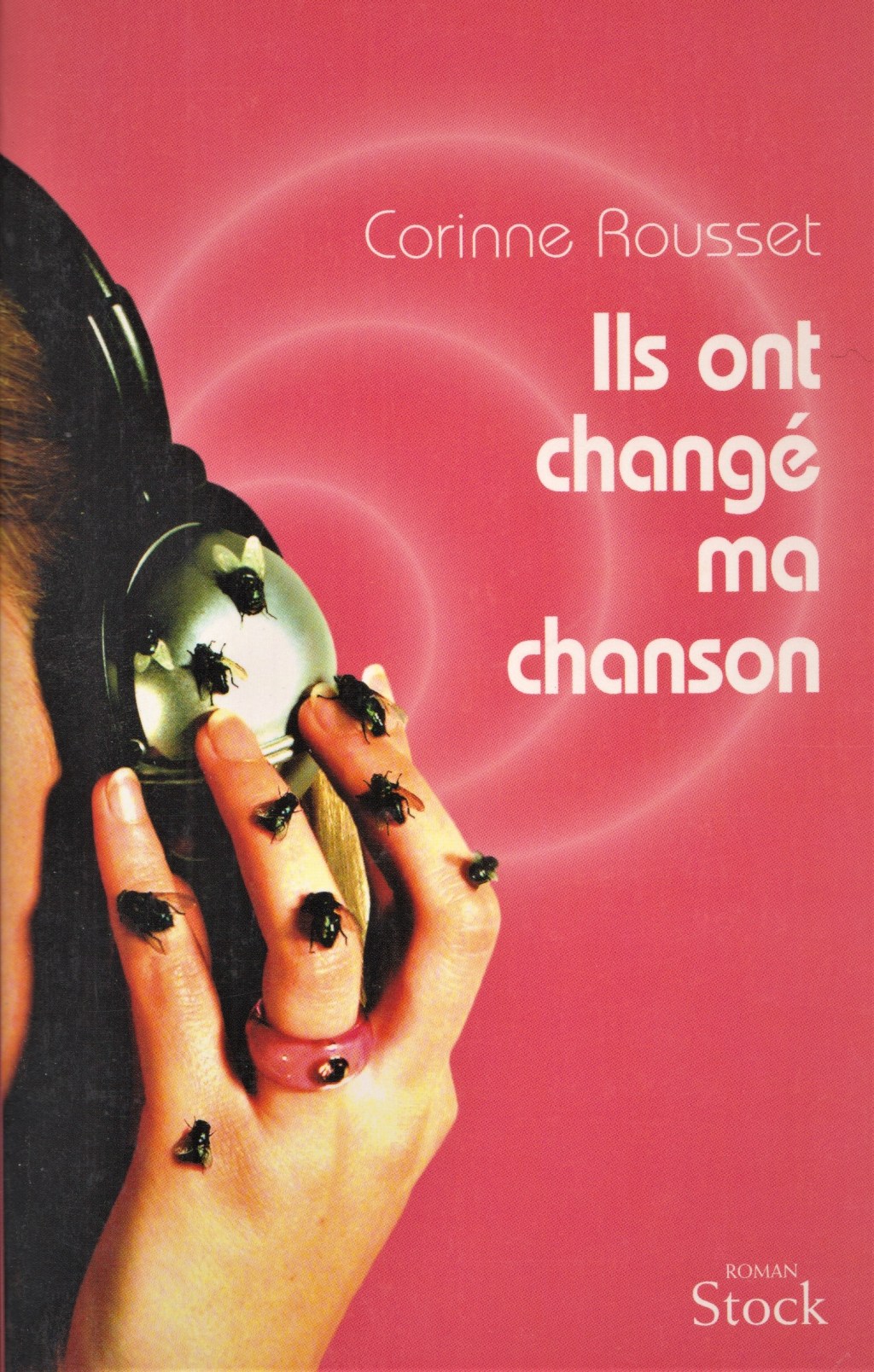 Ils ont changé ma chanson – Corine Rousset.&nbsp;Stock
