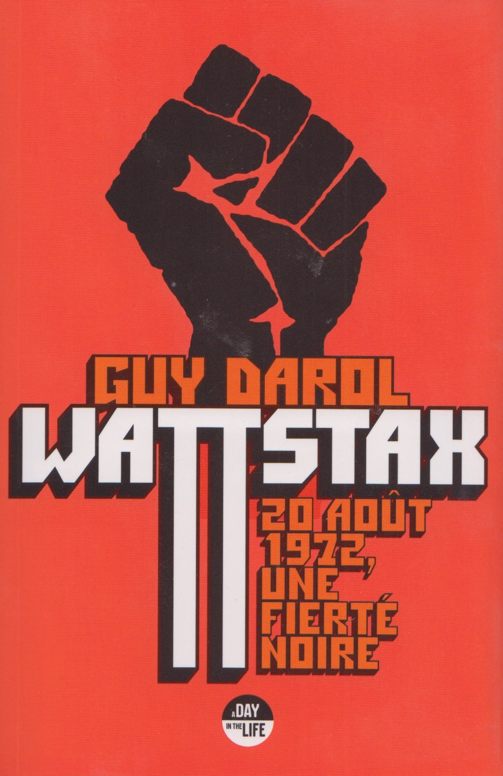 Wattstax. 20 août 1972, une fierté noire – Guy Darol. Le Castor&nbsp;Astral