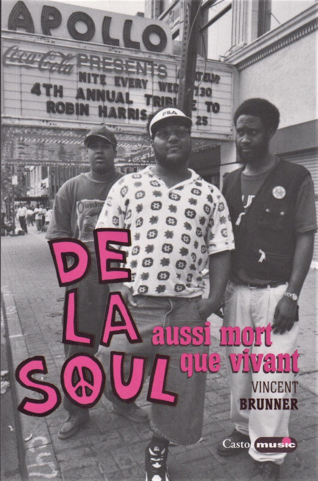 De La Soul aussi mort que vivant – Vincent Brunner. Castor&nbsp;Music