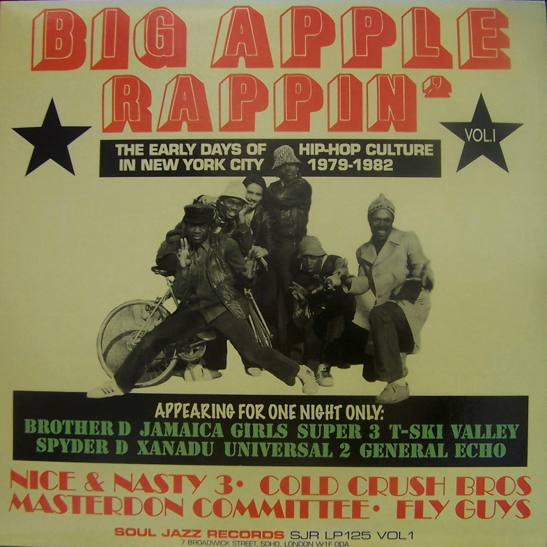 Big Apple Rappin. V/A. Soul Jazz&nbsp;records