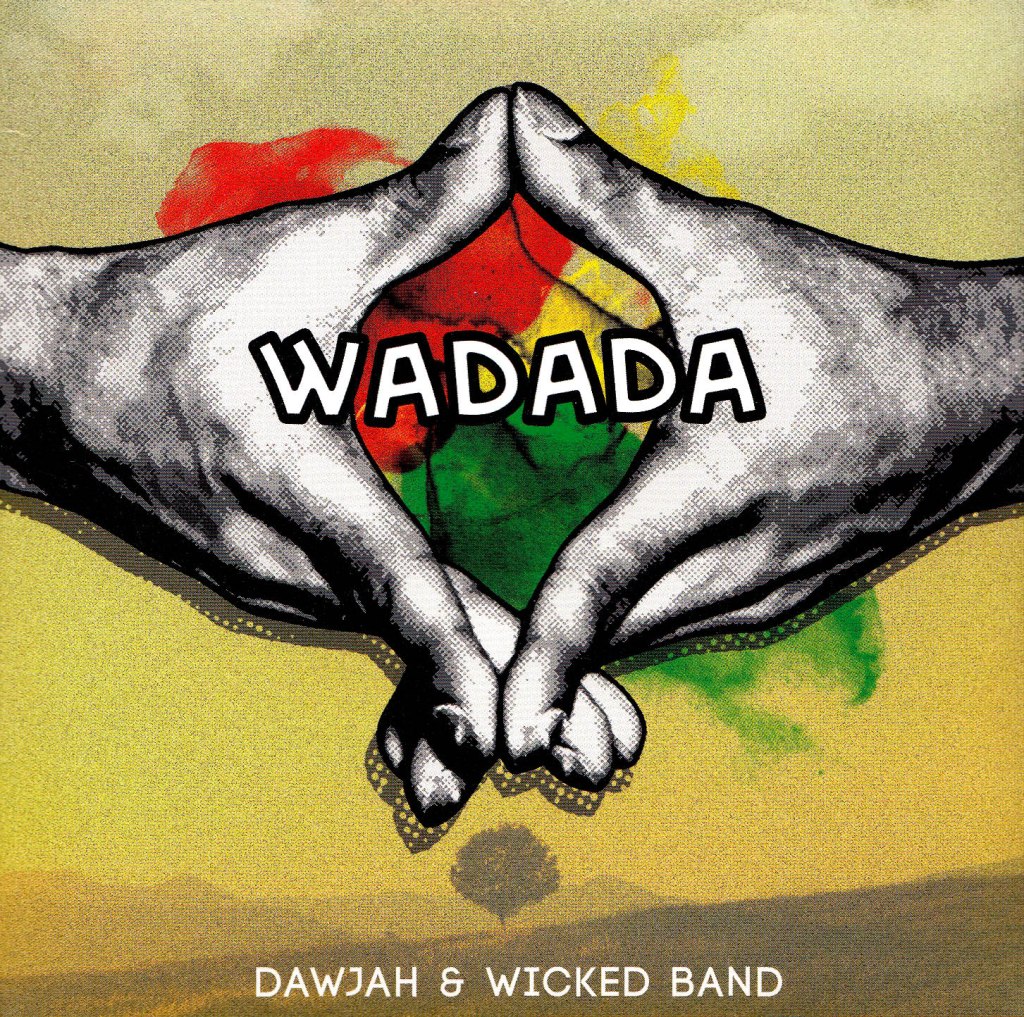 Dawjah & Wicked Band : Wadada –&nbsp;KFB