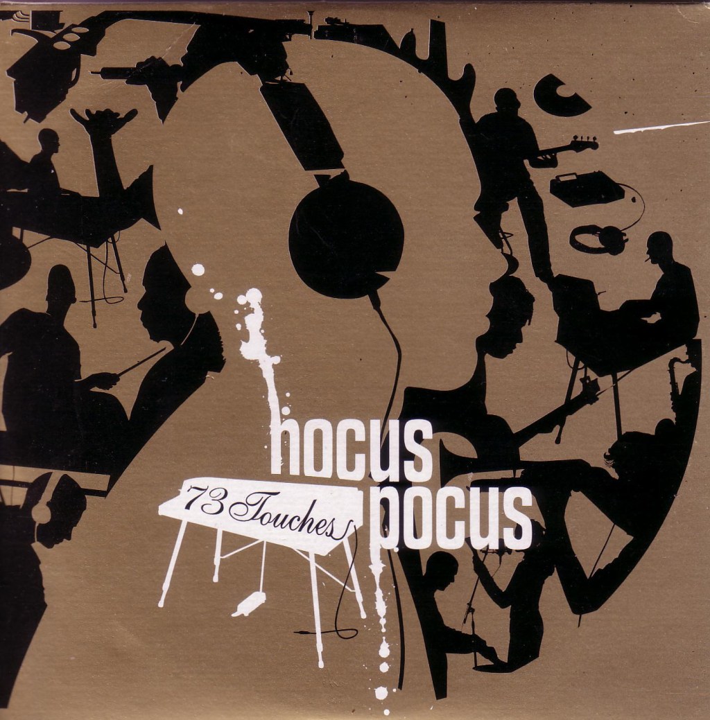 Hocus Pocus : 73 touches.&nbsp;Onandon