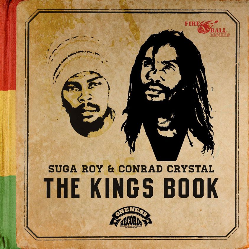 Suga Roy & Conrad Crystal : The King Books         Fire Ball – Oneness&nbsp;Records