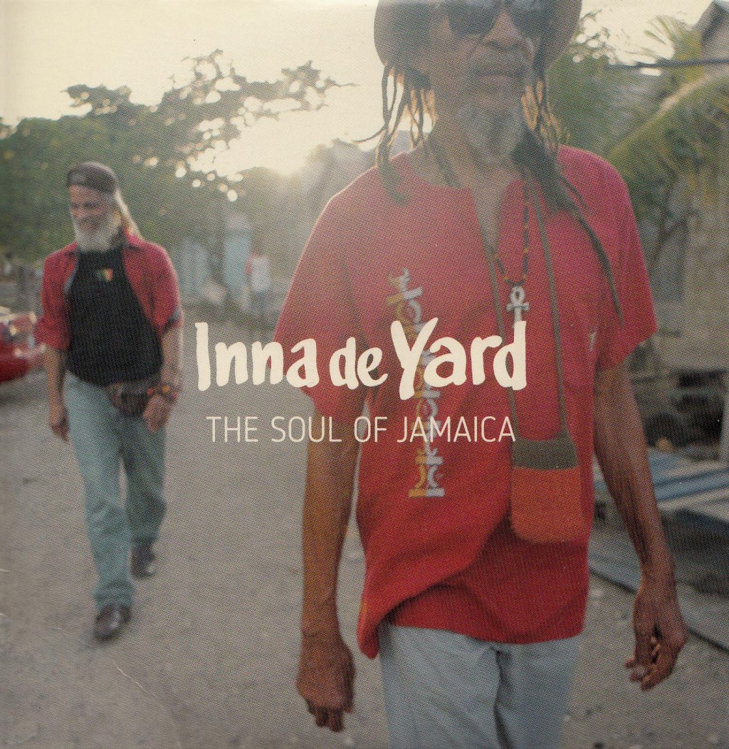 Inna de yard : The soul of Jamaica – Chapter&nbsp;Two.