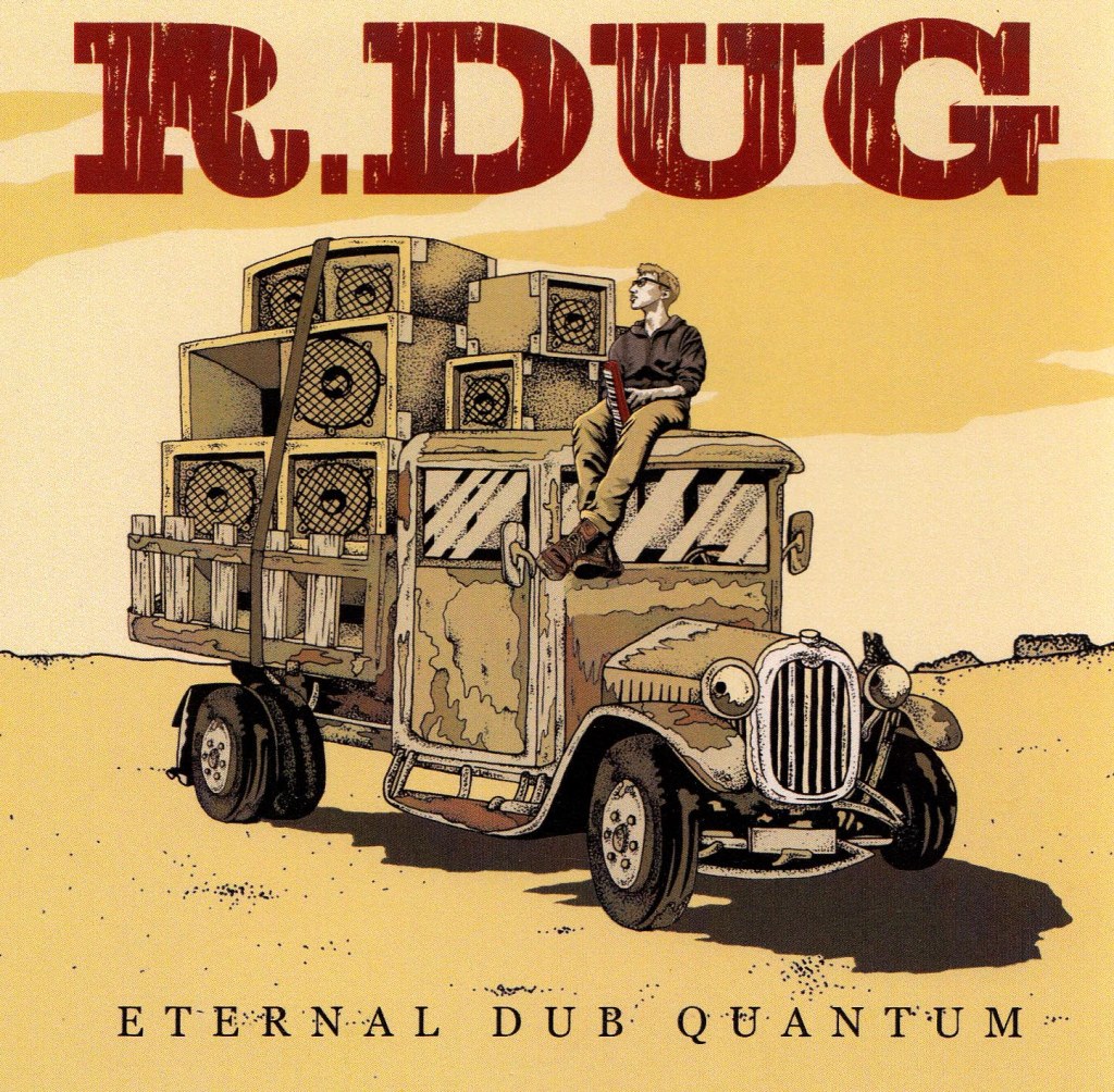 R.Dug : Eternal Dub Quantum – Green&nbsp;Madness