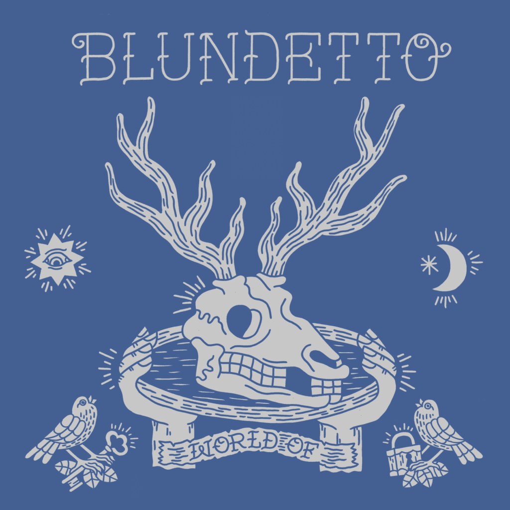 Blundetto : World Of – Heavenly&nbsp;Sweetness
