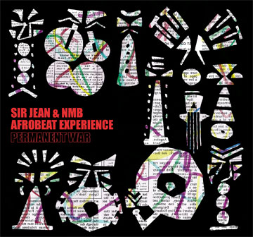 Sir Jean & NMB Afrobeat Experience ‎ : Permanent War – Jaspir&nbsp;Prod